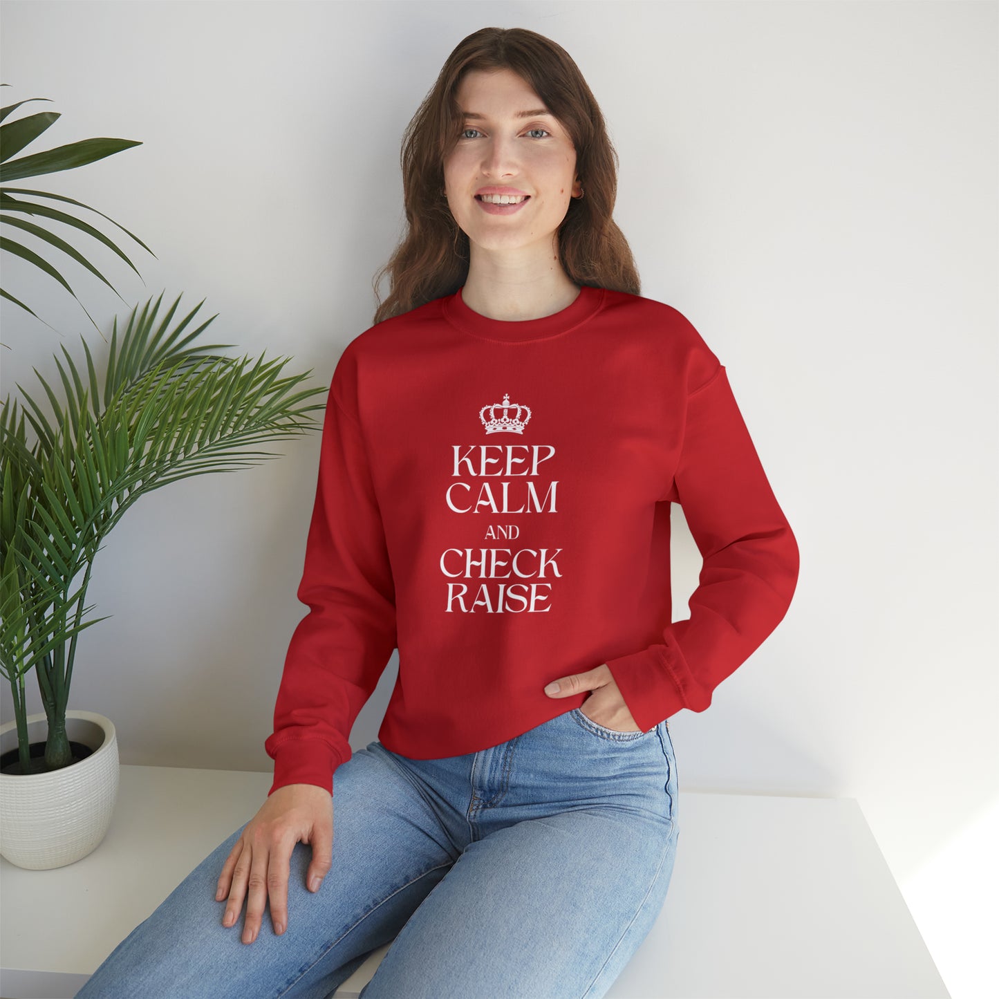 Keep Calm and Check Raise Crewneck Sweatshirt